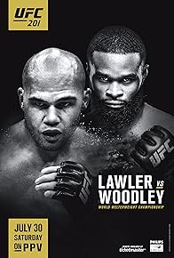 Primary photo for UFC 201: Lawler vs. Woodley