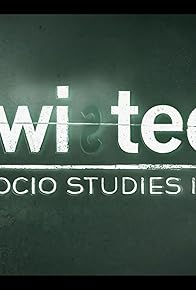 Primary photo for Twisted: Socio Studies 101