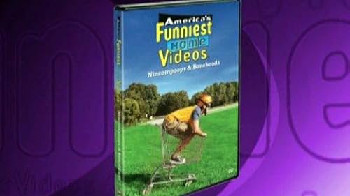 America's Funniest Home Videos: Nincompoops And Boneheads