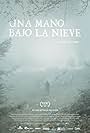 Una Mano Bajo La Nieve (2022)