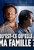 Qu'est-ce qu'elle a ma famille? (TV Movie 2022) Poster