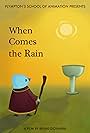 When Comes the Rain (2018)