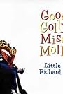 Little Richard: Good Golly Miss Molly (1991)