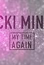 Nicki Minaj: My Time Again (2015)