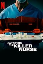 Capturing the Killer Nurse