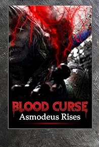 Primary photo for Blood Curse II: Asmodeus Rises