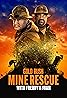 Gold Rush: Freddy Dodge's Mine Rescue (TV Series 2021–2024) Poster