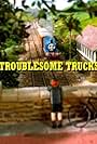 Thomas & Friends: Troublesome Trucks (2004)