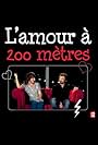 L'amour à 200 mètres (2015)