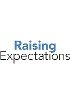 Raising Expectations (2016)