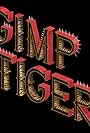 Gimp Tiger (2016)