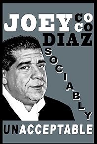 Primary photo for Joey Diaz: Sociably Unacceptable