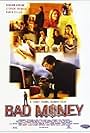 Bad Money (1999)