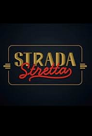 Strada Stretta (2015)