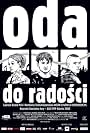 Oda do radosci (2005)