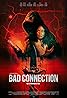 Bad Connection (2023) Poster