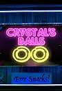 Crystal's Balls (2016)