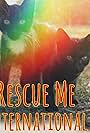 Rescue Me: International (2020)