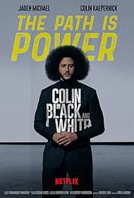 Colin Kaepernick in Colin in Black & White: The Path is Power (2021)