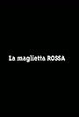 La maglietta rossa (2009)