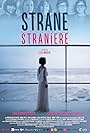 Strane straniere (2016)