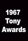 The 21st Annual Tony Awards (1967)