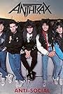 Anthrax, Joey Belladonna, Frank Bello, Scott Ian, Dan Spitz, and Charlie Benante in Anthrax: Antisocial (1989)