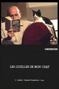 Les couilles de mon chat (2005)