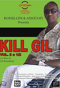 Primary photo for Kill Gil, Volume 2