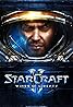 StarCraft II: Wings of Liberty (Video Game 2010) Poster