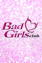 Bad Girls Club (2006)