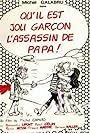 Qu'il est joli garçon l'assassin de papa (1979)