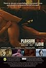 Pleasure. Love. (2016)