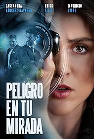 Peligro en tu mirada (2021)