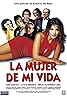 La mujer de mi vida (2001) Poster