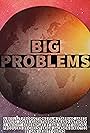 Big Problems (2022)