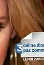 Céline Dion, une star pas comme les autres (2012)