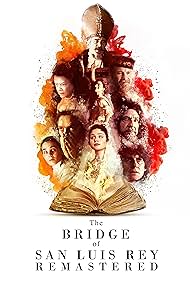 The Bridge of San Luis Rey Remastered (2022)