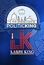 PoliticKING with Larry King (2012)