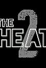 The Heat 2