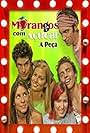 Morangos com Açúcar: A Peça (2006)