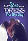 Say Yes to the Dress: The Big Day (2011)