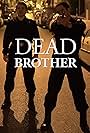 Dead Brother (2019)