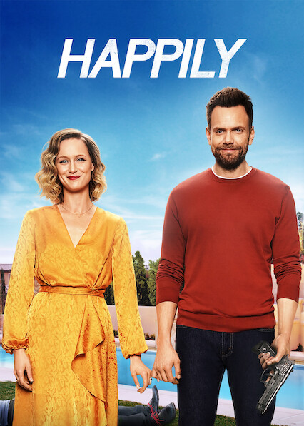 Joel McHale and Kerry Bishé in Happily (2021)