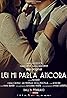 Lei mi parla ancora (2021) Poster