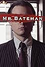 Mr. Bateman (2023)