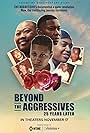 Beyond the Aggressives: 25 Years Later (2023)