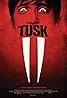 Tusk (2014) Poster