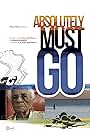 Absolutely Must Go (2021)