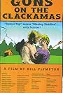 Guns on the Clackamas: A Documentary (1995)